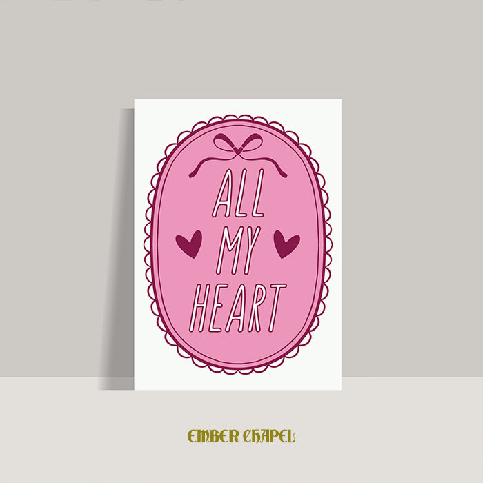 "All My Heart" Greeting Card | A2 Folded Card with Envelope