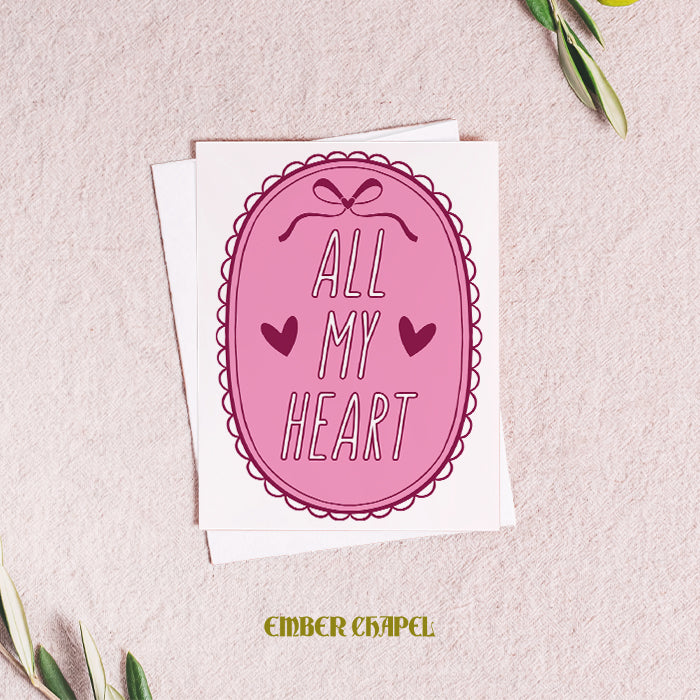 "All My Heart" Greeting Card | A2 Folded Card with Envelope