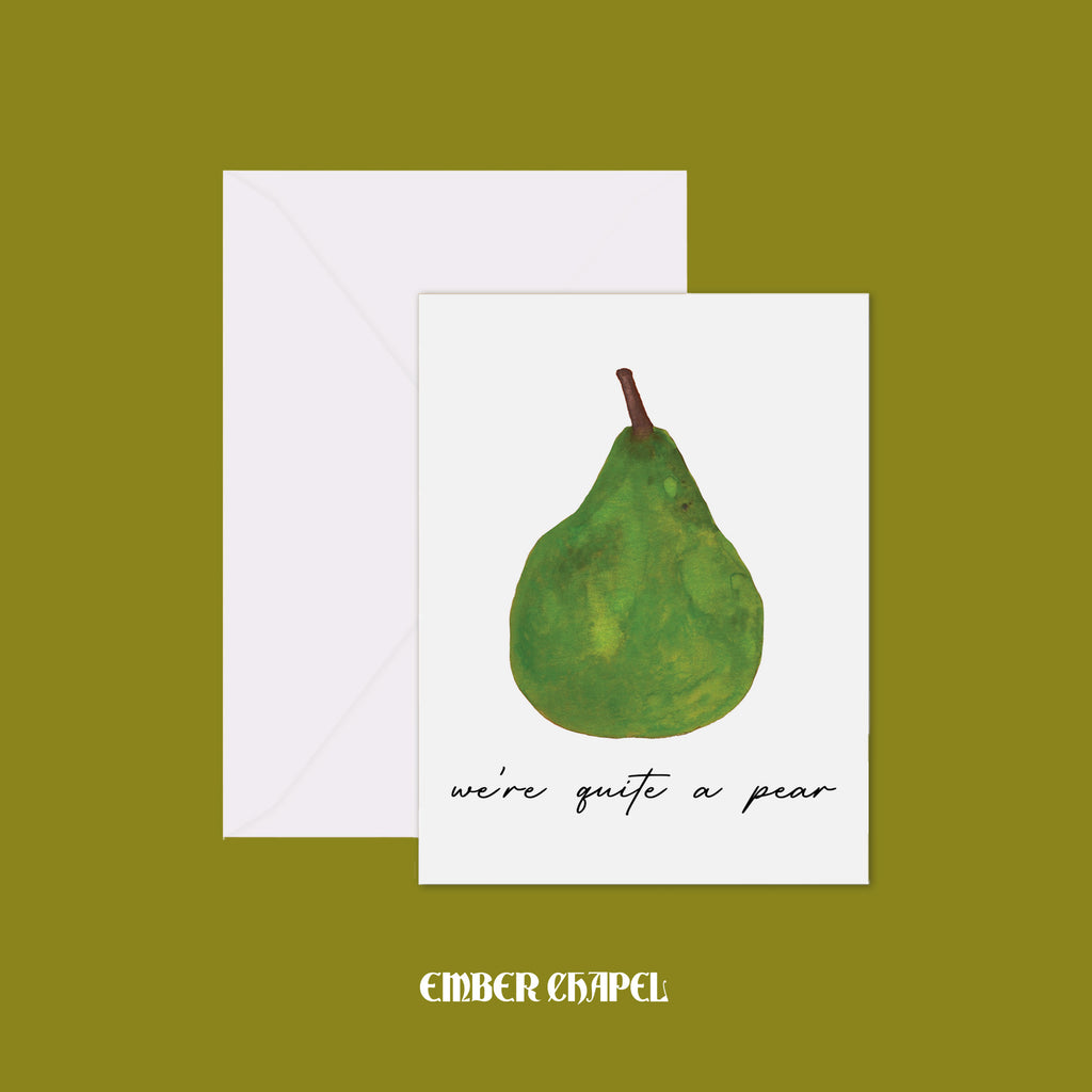 "We're Quite A Pear" Greeting Card | A2 Folded Card with Envelope