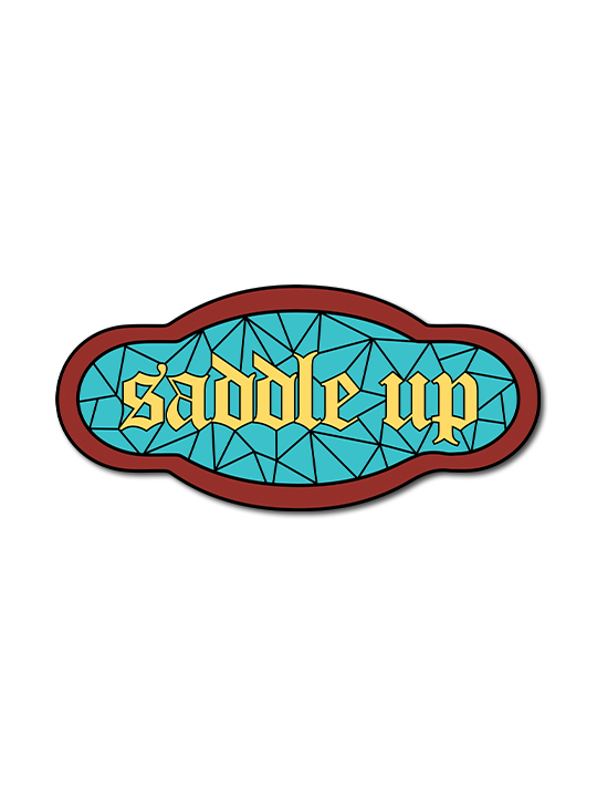Saddle Up Sticker